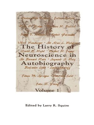 cover image of The History of Neuroscience in Autobiography, Volume 1